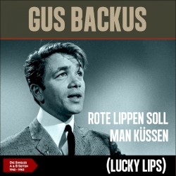 Rote Lippen soll man küssen - Die Singles A & B Seiten 1962-1963