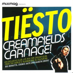 Mixmag Presents: Creamfields Carnage