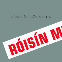 Movie Star / Slave to Love