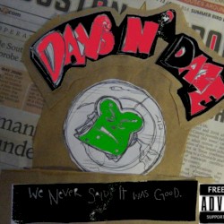 We Never Said It Was Good