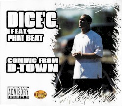 Coming From D-Town