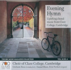 BBC Music, Volume 34, Number 4: Evening Hymn Choral Music From Clare College