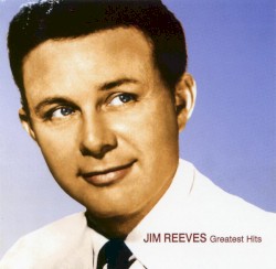 Jim Reeves – His Personal Best: The Greatest Hits