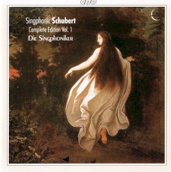 Singphonic Schubert, Complete Edition Vol. 1