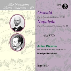 The Romantic Piano Concerto, Volume 64: Oswald: Piano Concerto in G minor, op. 10 / Napoleão: Piano Concerto in E-flat minor, op. 31