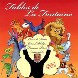 Les Fables de La Fontaine par Louis de Funès, Fernandel et Gérard Philipe