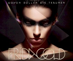 Wovon sollen wir träumen