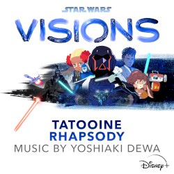 Star Wars: Visions - Tatooine Rhapsody