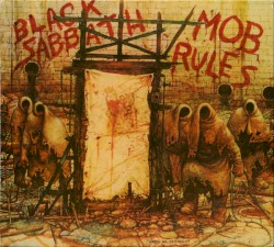Mob Rules (deluxe edition)