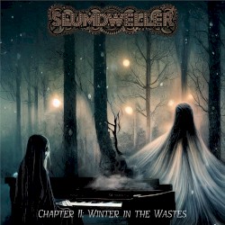 Chapter II: Winter in the Wastes