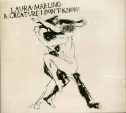 A Creature I Don’t Know