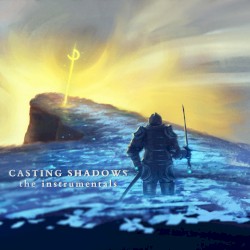 Casting Shadows: The Instrumentals