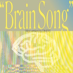 Brain Song (slow version)