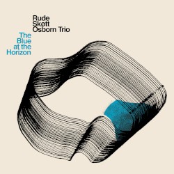 The Blue at the Horizon