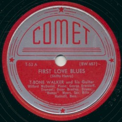 First Love Blues / T-Bone Shuffle