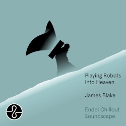 Playing Robots Into Heaven: Endel Chillout Soundscape