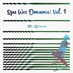 Szoo Wee Dmama: Vol. 1