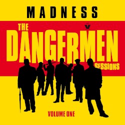 The Dangermen Sessions, Volume One