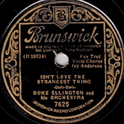 Isn't Love the Strangest Thing / (There Is) No Greater Love