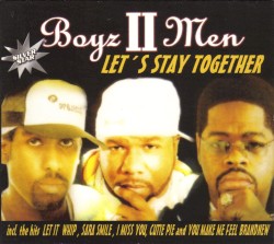 Let's Stay Together: Throwback