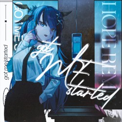 Got Me Started (Hope Remix)