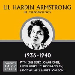 The Chronological Classics: Lil Hardin Armstrong and Her Swing Orchestra 1936-1940