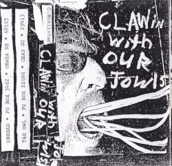 Clawin' With Our Jowls