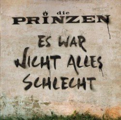 Es war nicht alles schlecht