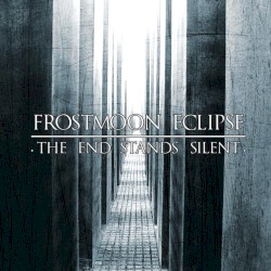 The End Stands Silent