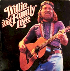 Willie and Family Live