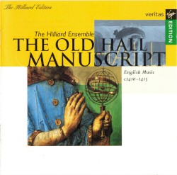 The Old Hall Manuscript: English Music c. 1410–1415