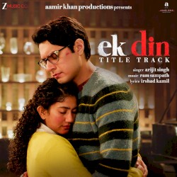 Ek Din Title Track (From "Ek Din")