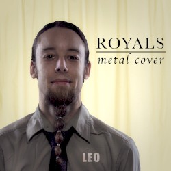 Royals (Metal Cover)
