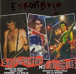 Sin Fronteras Ni Gobiernos (Directo Oficial: 10-04-1987 Arnedo-La Rioja)