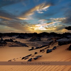 Two Voices in the Desert