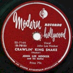 Crawlin’ King Snake / Driftin’ From Door to Door