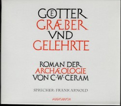Götter, Gräber und Gelehrte