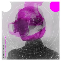 I Love to Chat With You