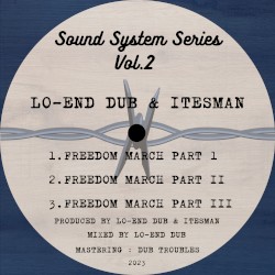 Sound System Series Vol. 2 - Freedom March