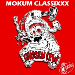 Mokum Classixxx: Chosen Paradize