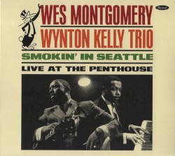 Smokin’ in Seattle: Live at the Penthouse