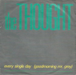 Every Single Day (Goodmorning Mr. Grey)