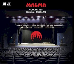 Concert 1971: Bruxelles – Théâtre 140