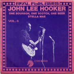 One Bourbon, One Scotch, One Beer / Stella Mae