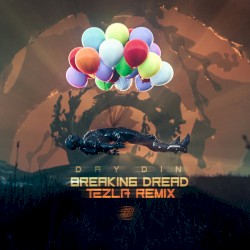 Breaking Dread (Tezla remix)