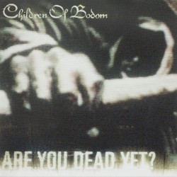 Are You Dead Yet?