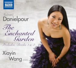 The Enchanted Garden: Preludes, Books I & II