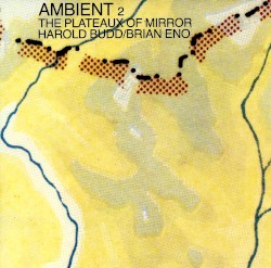 Ambient 2: The Plateaux of Mirror