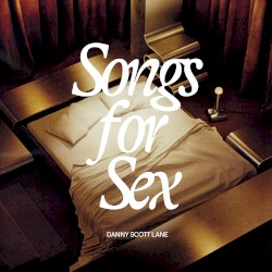 Songs For Sex