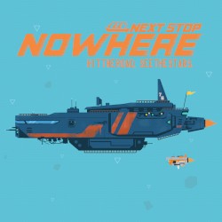 Next Stop Nowhere